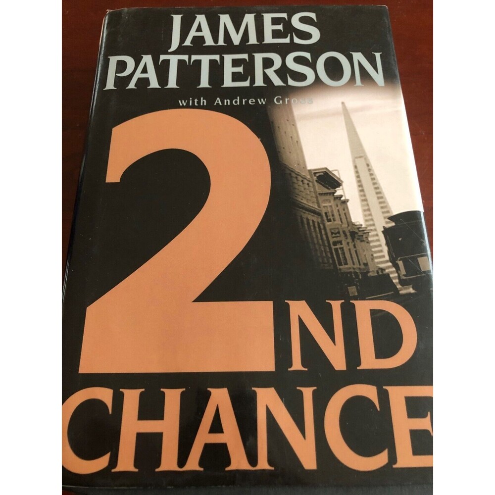 2nd‎ Chance - Hardcover By James Patterson - Very Good Condition!